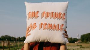 The Future is Female scritta